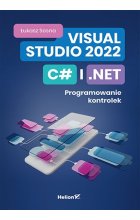 Visual Studio 2022, C# i .NET. Programowanie kontrolek 