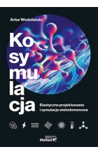 Kosymulacja. Elastyczne projektowanie i symulacja wielodomenowa 
