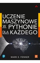 Uczenie maszynowe w Pythonie dla każdego 