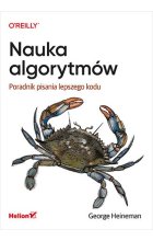 Nauka algorytmów. Poradnik pisania lepszego kodu 