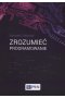 Zrozumieć programowanie