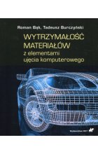 Wytrzymałość materiałów z elementami ujęcia komputerowego