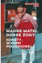 Mądre matki, dobre żony