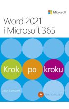 Word 2021 i Microsoft 365. Krok po kroku 