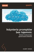 Inżynieria promptów bez tajemnic.