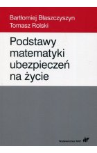 Podstawy matematyki ubezpieczeń na życie