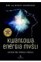 Kwantowa energia myśli