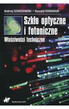 Szkło optyczne i fotoniczne Właściwości techniczne