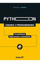 Python. Zadania z programowania. Przykładowe imperatywne rozwiązania 