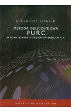 Metoda obliczeniowa PURC w rozwiązywaniu zagadnień brzegowych