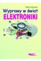 Wyprawy w świat elektroniki
