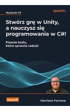Stwórz grę w Unity, a nauczysz się programowania w C#!