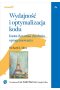 Wydajność i optymalizacja kodu. Istota dynamiki działania oprogramowania 