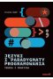 Języki i paradygmaty programowania Teoria i praktyka