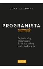 Programista samouk. Profesjonalny przewodnik do samodzielnej nauki kodowania 
