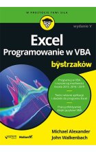 Excel. Programowanie w VBA dla bystrzaków wyd. 5 