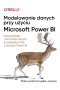Modelowanie danych przy użyciu Microsoft Power BI 