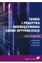 Teoria i praktyka rozwiązywania zadań optymalizacji