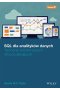 SQL dla analityków danych. Tworzenie zbiorów danych dla początkujących 
