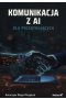Komunikacja z AI Dla początkujących