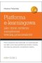 Platforma e-learningowa jako trzon systemu zarządzania wiedzą pracowników