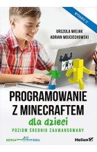 Programowanie z Minecraftem dla dzieci Poziom średnio zaawansowany.