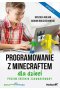 Programowanie z Minecraftem dla dzieci Poziom średnio zaawansowany.