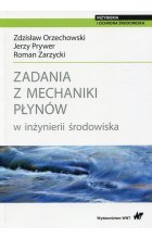 Zadania z mechaniki płynów w inżynierii środowiska