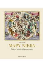 Mapy nieba Podróż wśród gwiazdozbiorów