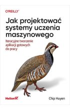 Jak projektować systemy uczenia maszynowego 