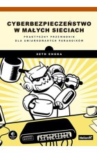 Cyberbezpieczeństwo w małych sieciach.