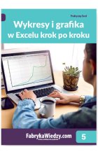 Wykresy i grafika w Excelu krok po kroku