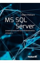 MS SQL Server. Zaawansowane metody programowania wyd. 2021 