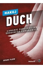 Hakuj jak duch. Łamanie zabezpieczeń środowisk chmurowych 