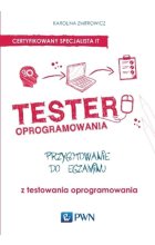 Tester oprogramowania. Przygotowanie do egzaminu z testowania oprogramowania
