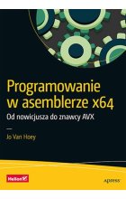 Programowanie w asemblerze x64 Od nowicjusza do znawcy AVX