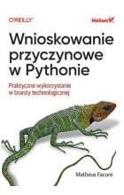 Wnioskowanie przyczynowe w Pythonie Praktyczne wykorzystanie w branży technologicznej