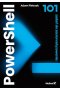 PowerShell 101 zadań do zautomatyzowania