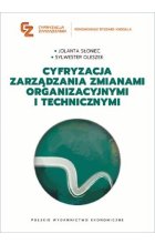 Cyfryzacja zarządzania zmianami organizacyjnymi i technicznymi