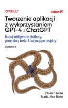 Tworzenie aplikacji z wykorzystaniem GPT-4 i ChatGPT.
