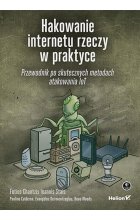 Hakowanie internetu rzeczy w praktyce