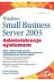 Windows small business server 2003 administracja systemem 