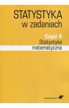 Statystyka  w zadaniach Część 2 Statystyka matematyczna