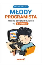 Młody programista. Nauka programowania w Scratchu 