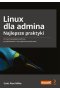 Linux dla admina Najlepsze praktyki