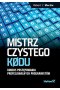 Mistrz czystego kodu Kodeks postępowania profesjonalnych programistów