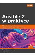 Ansible 2 w praktyce. Automatyzacja infrastruktury, zarządzanie konfiguracją i wdrażanie aplikacji 