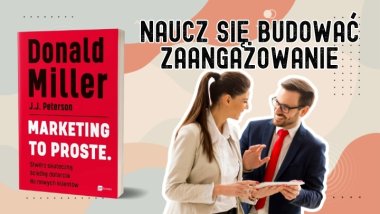 Jak zdobyć i utrzymać klienta? 3 kluczowe etapy budowania zaangażowania