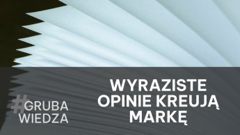 Strategia komunikacji marki: "kochaj mnie lub nienawidź"