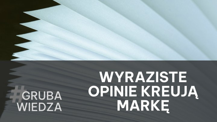 Strategia komunikacji marki: "kochaj mnie lub nienawidź"